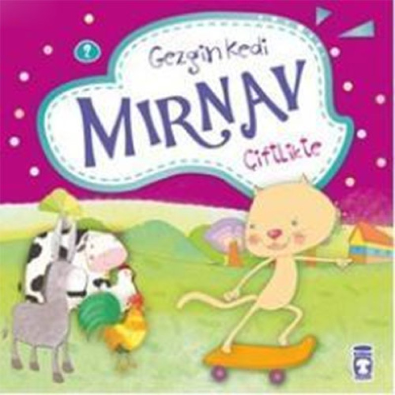 Gezgin Kedi Mırnav Çiflikte Gezgin Kedi Mırnav Çiflikte