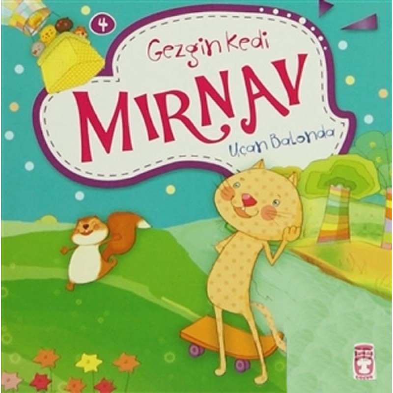 Gezgin Kedi Mırnav 4 - Uçan Balonda Gezgin Kedi Mırnav 4 - Uçan Balonda