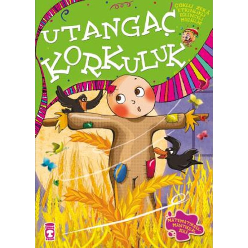 Utangaç Korkuluk