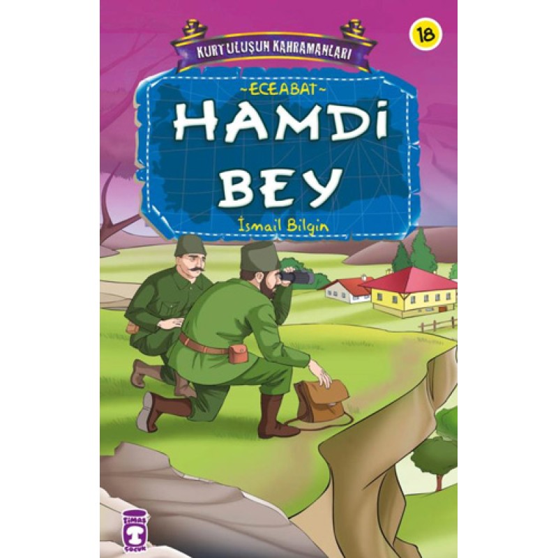 Kurtuluşun Kahramanları 2 - Hamdi Bey (18. Kitap)
