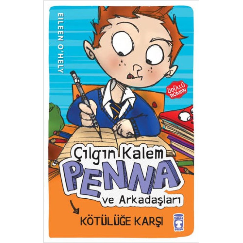 Çılgın Kalem Penna ve Arkadaşları - Kötülüğe Karşı Çılgın Kalem Penna ve Arkadaşları - Kötülüğe Karşı