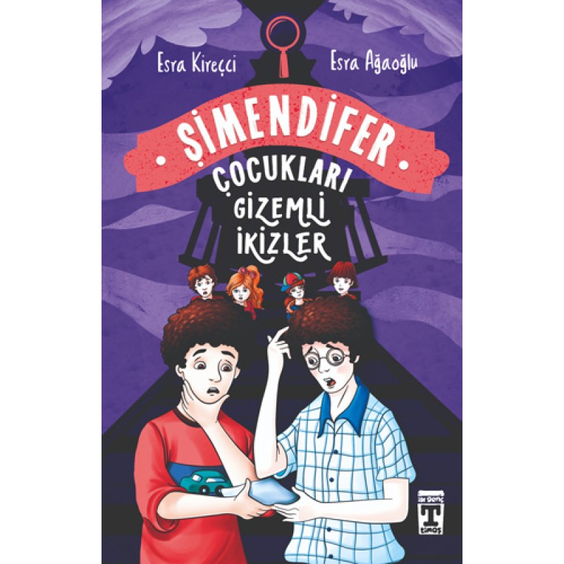 Şimendifer Çocukları - Gizemli İkizler