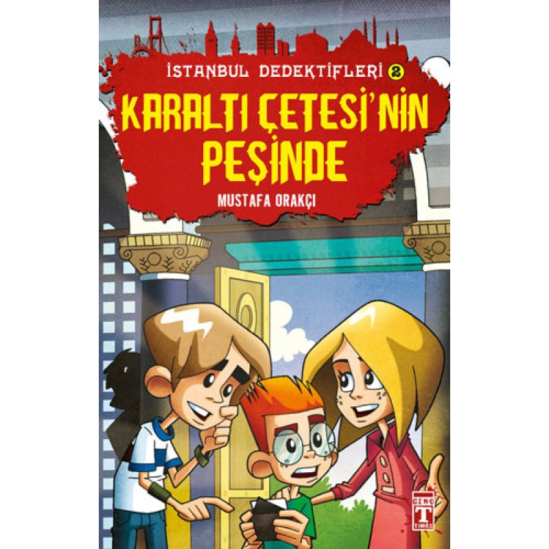 İstanbul Dedektifleri 2 - Karaltı Çetesinin Peşinde