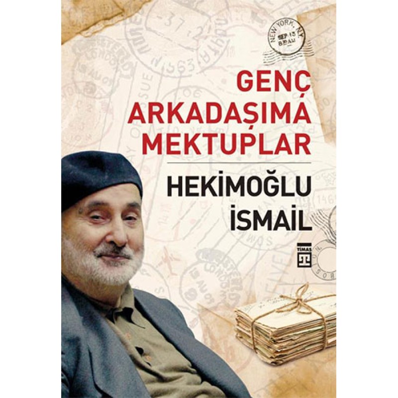 Genç Arkadaşıma Mektuplar Genç Arkadaşıma Mektuplar
