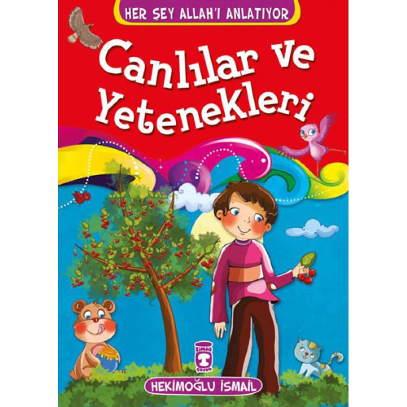 Canlılar ve Yetenekleri Canlılar ve Yetenekleri