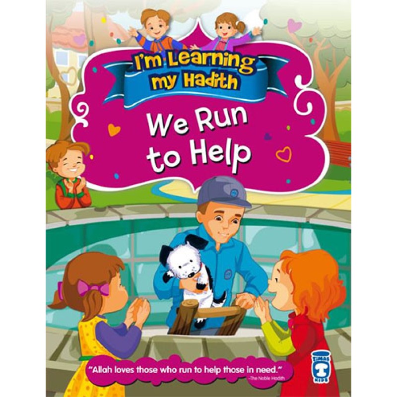 I'm Learning My Hadith - We Run To Help I'm Learning My Hadith - We Run To Help