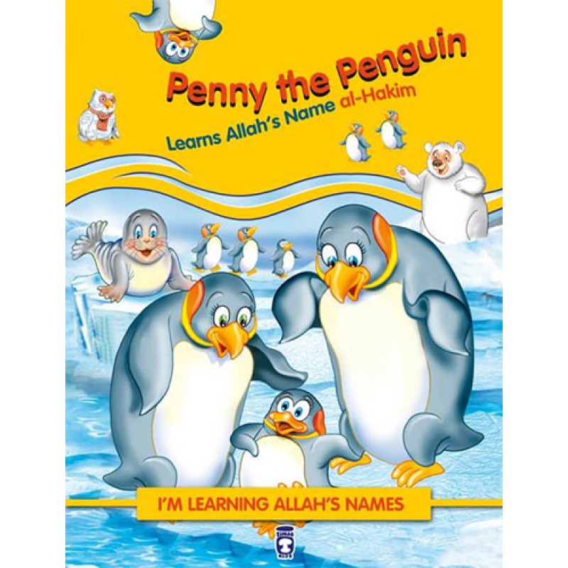 Penny the Penguin Learns Allah's Name Al Hakim Penny the Penguin Learns Allah's Name Al Hakim