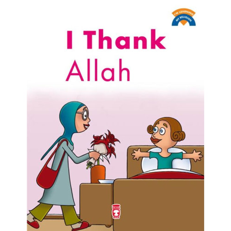 I Thank Allah I Thank Allah