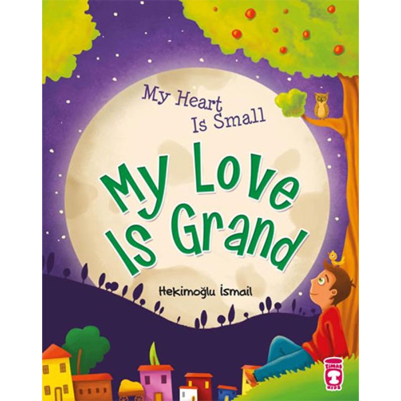My Heart Is Small My Love Is Grand