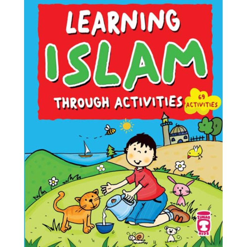 Learning Islam Through Activities Learning Islam Through Activities