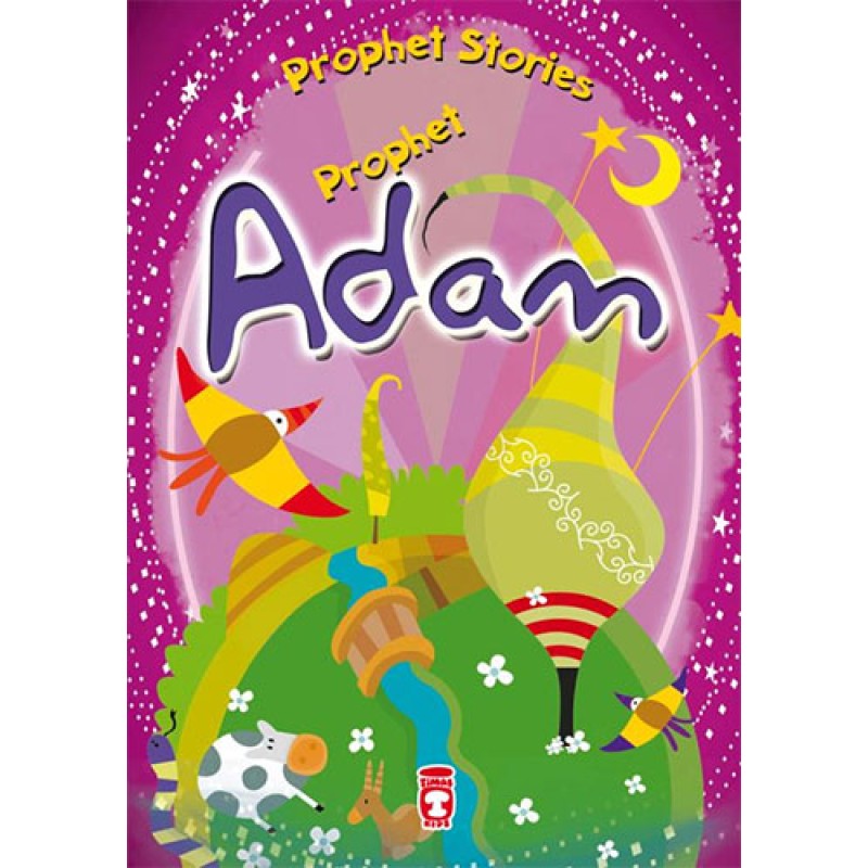 Prophet Adam Prophet Adam