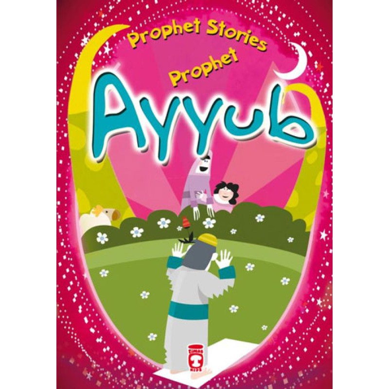 Prophet Ayyub Prophet Ayyub