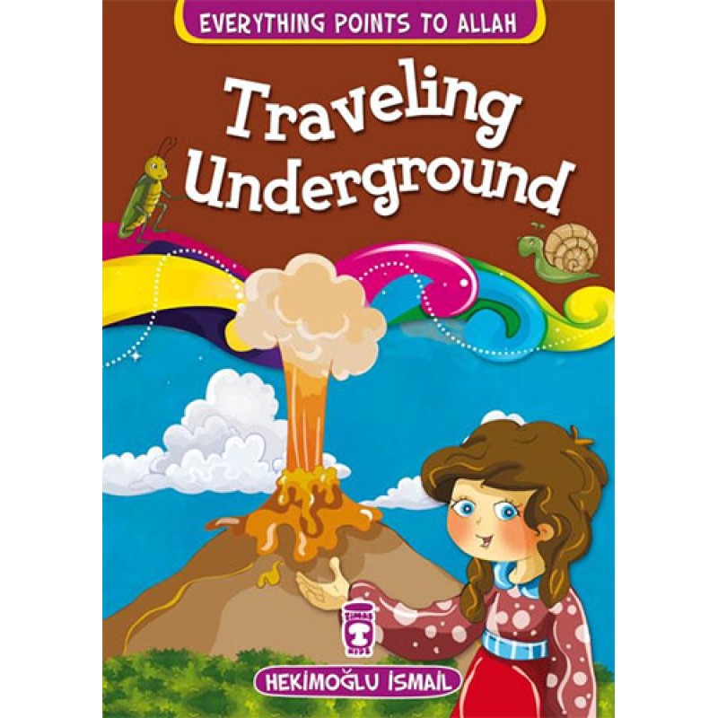 Traveling Underground Traveling Underground