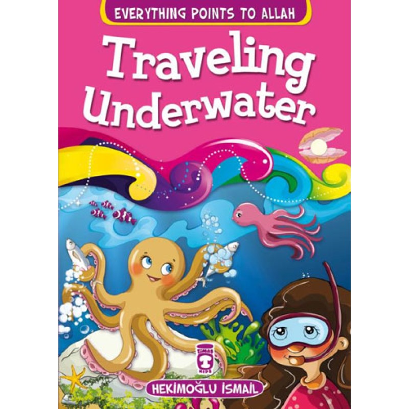 Traveling Underwater Traveling Underwater