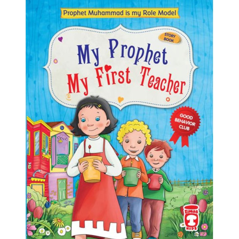 My Prophet My First Teacher My Prophet My First Teacher