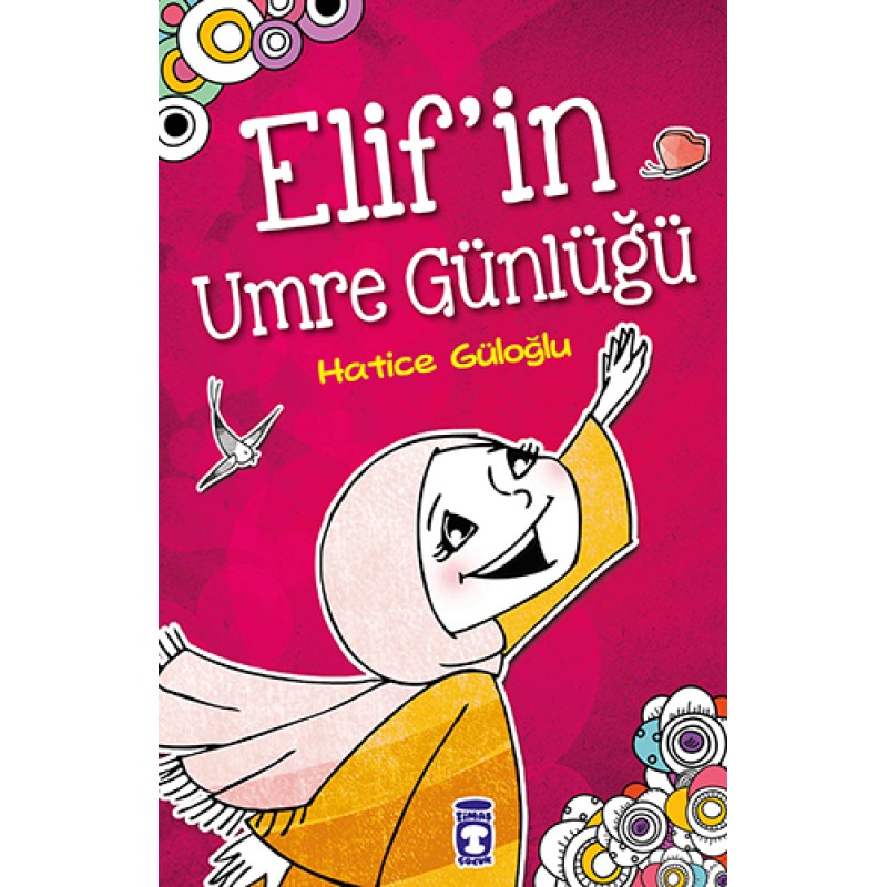 Elif'in Umre Günlüğü Elif'in Umre Günlüğü