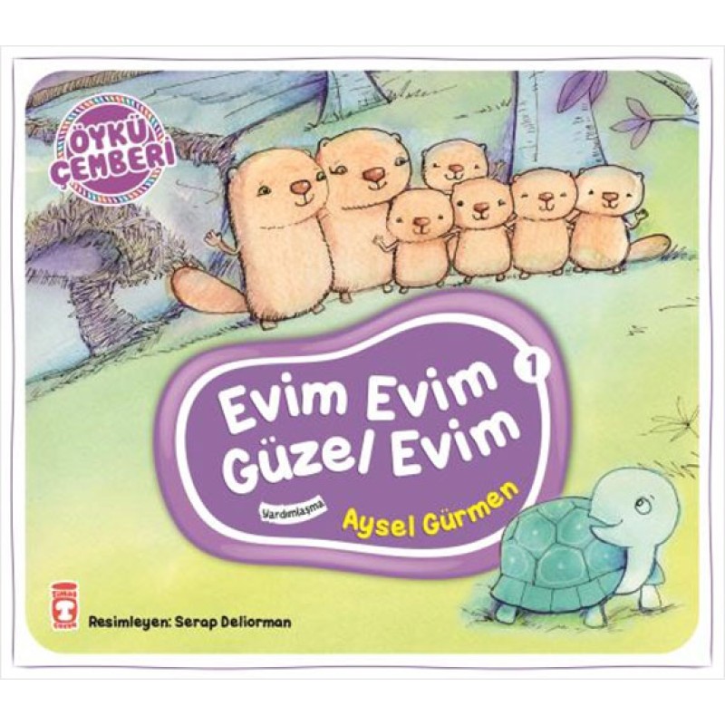 Öykü Çemberi 1 - Evim Evim Güzel Evim Öykü Çemberi 1 - Evim Evim Güzel Evim