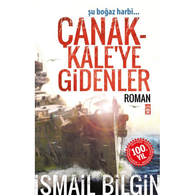 Çanakkale’ye Gidenler