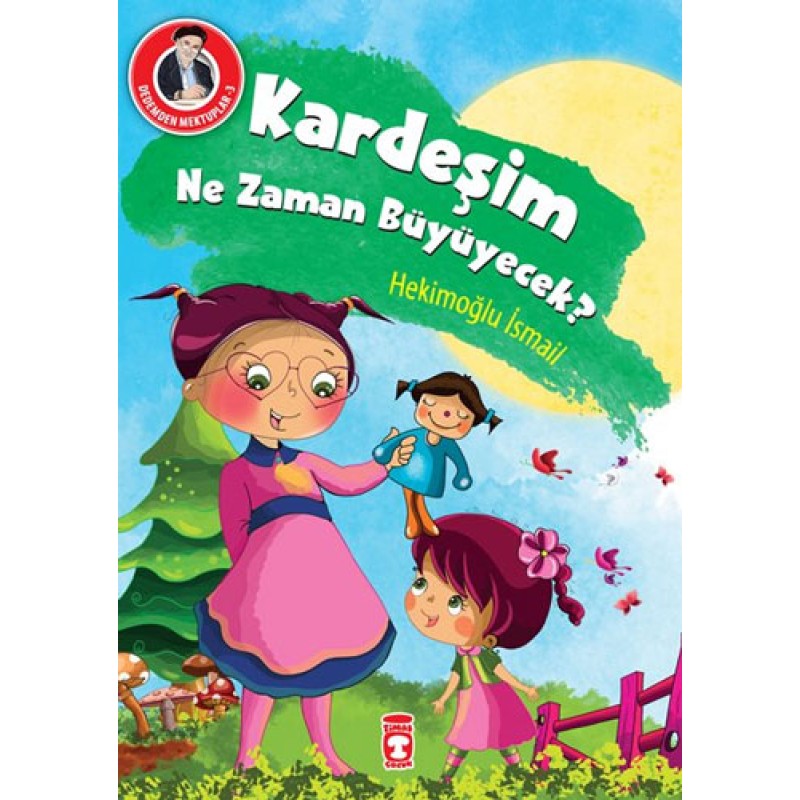 Dedemden Mektuplar 3 - Kardeşim Ne Zaman Büyüyecek? Dedemden Mektuplar 3 - Kardeşim Ne Zaman Büyüyecek?