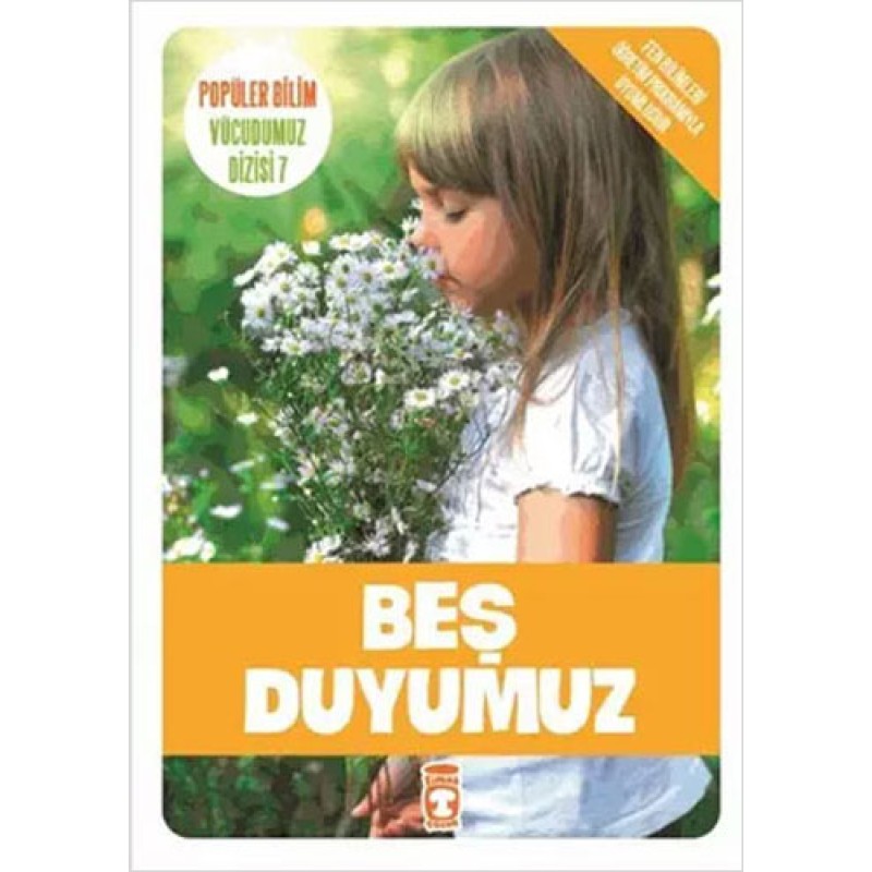 Popüler Bilim Vücudumuz Dizisi 7 - Beş Duyumuz Popüler Bilim Vücudumuz Dizisi 7 - Beş Duyumuz