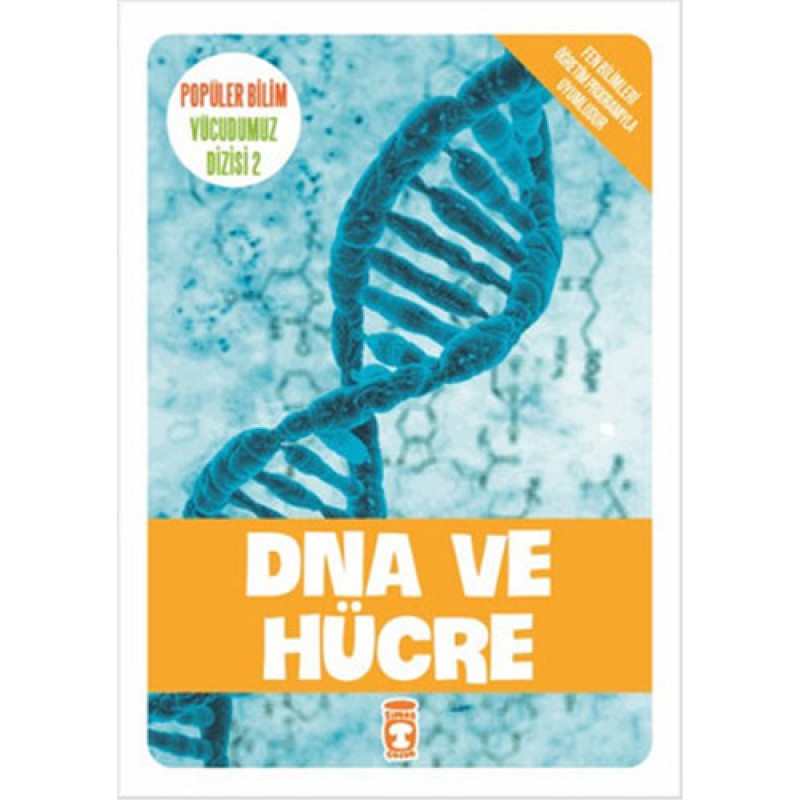 Popüler Bilim Vücudumuz Dizisi 2 - DNA ve Hücre Popüler Bilim Vücudumuz Dizisi 2 - DNA ve Hücre