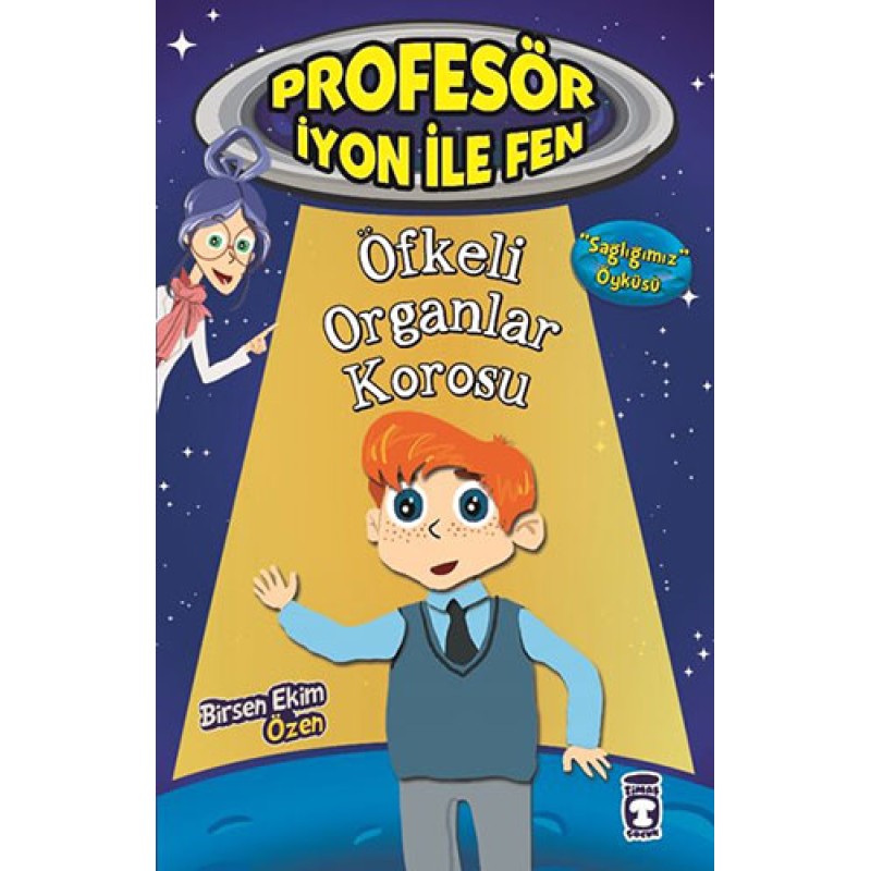 Öfkeli Organlar Korosu - Profesör İyon İle Fen