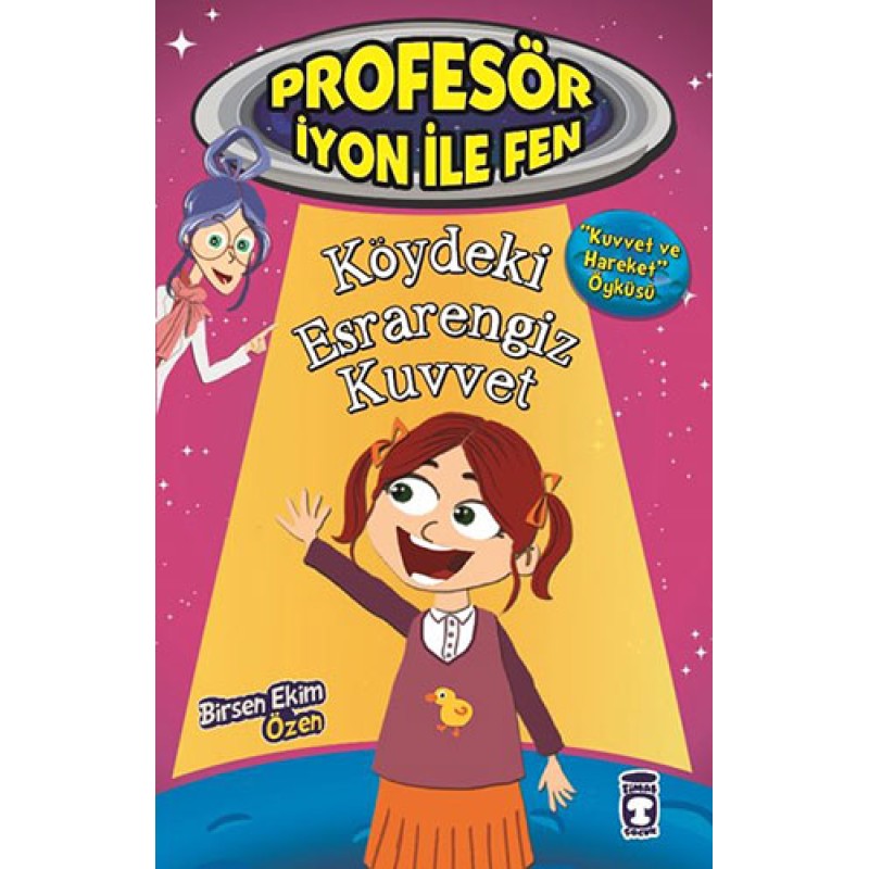 Profesör İyon İle Fen - Köydeki Esrarengiz Kuvvet Profesör İyon İle Fen - Köydeki Esrarengiz Kuvvet