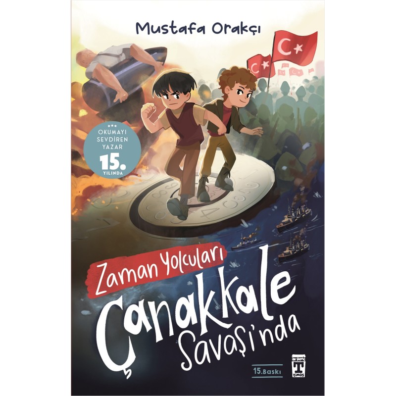 Zaman Yolcuları Çanakkale Savaşı’nda Zaman Yolcuları Çanakkale Savaşı’nda