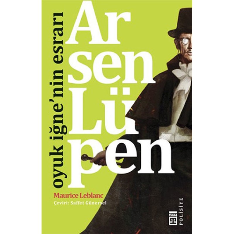 Arsen Lüpen - Oyuk İğne'nin Esrarı Arsen Lüpen - Oyuk İğne'nin Esrarı
