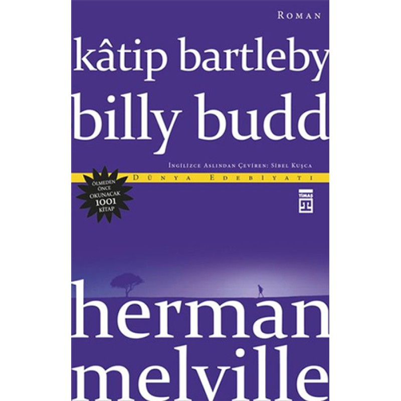 Kâtip Bartleby - Billy Budd Kâtip Bartleby - Billy Budd