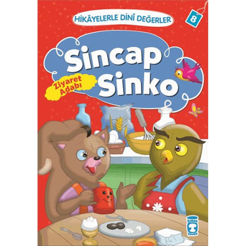 Sincap Sinko - Ziyaret Adabı Sincap Sinko - Ziyaret Adabı