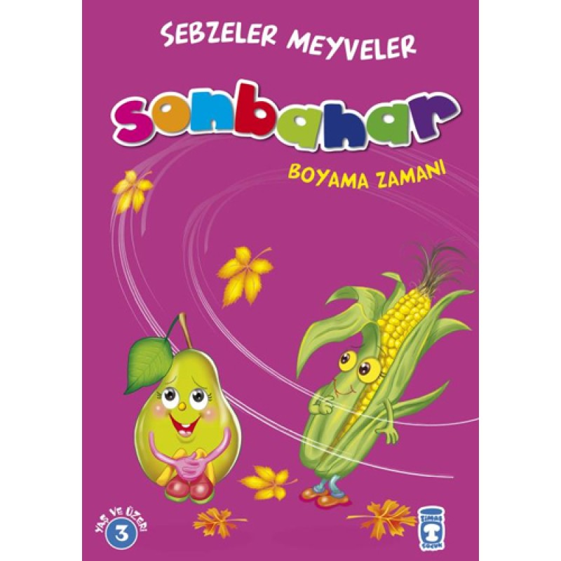 Sebzeler Meyveler - Sonbahar Boyama Zamanı Sebzeler Meyveler - Sonbahar Boyama Zamanı