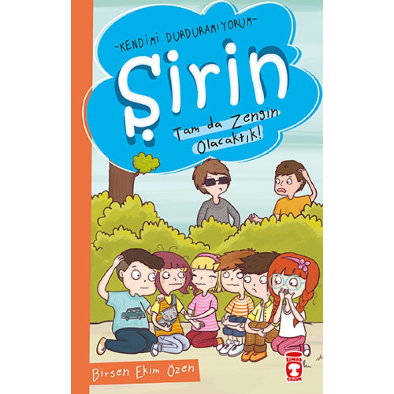 Şirin - Tam da Zengin Olacaktık! Şirin - Tam da Zengin Olacaktık!