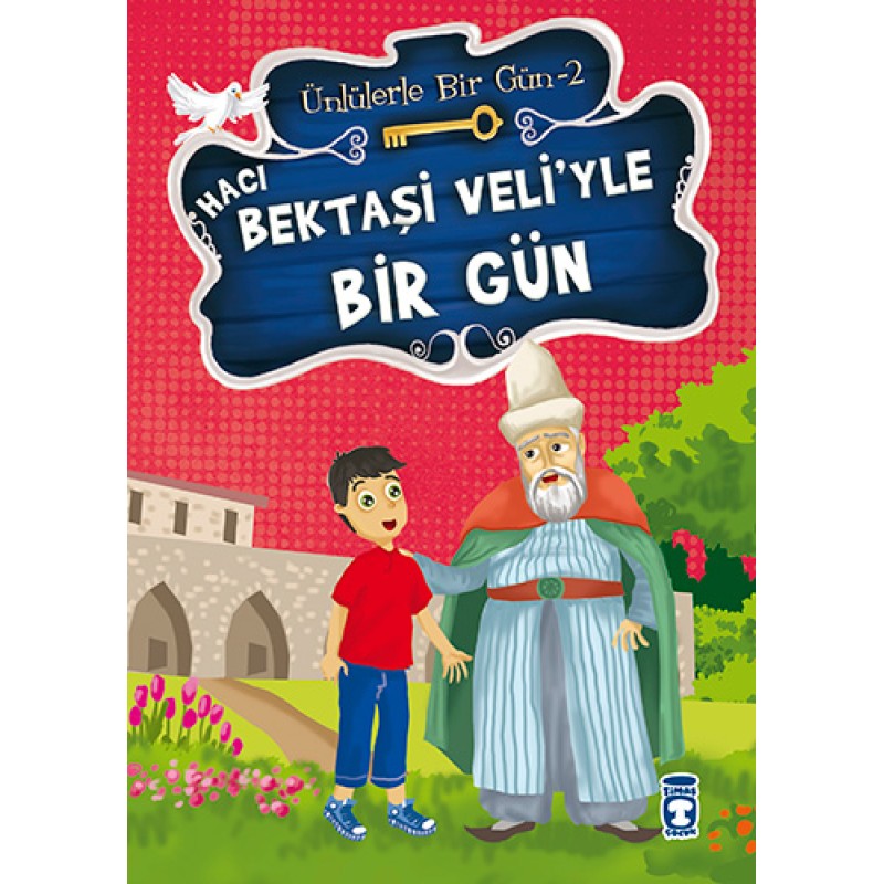 Ünlülerle Bir Gün 2 - Hacı Bektaşi Veli’yle Bir Gün Ünlülerle Bir Gün 2 - Hacı Bektaşi Veli’yle Bir Gün