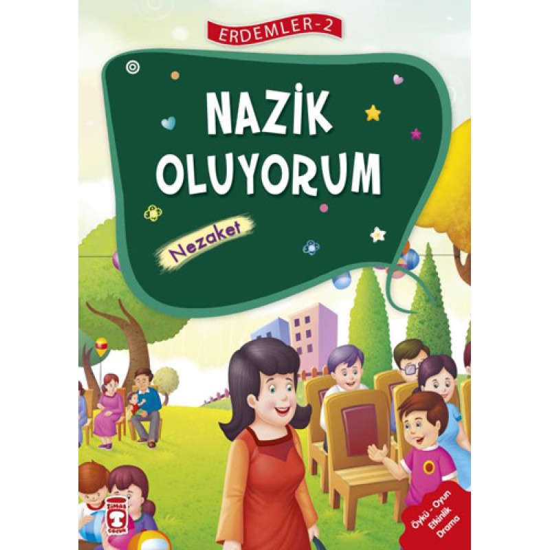 Nazik Oluyorum - Nezaket Nazik Oluyorum - Nezaket