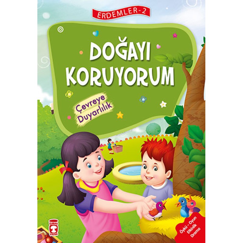 Doğayı Koruyorum - Çevreye Duyarlılık Doğayı Koruyorum - Çevreye Duyarlılık