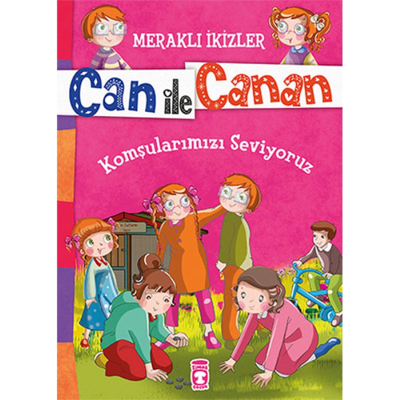 Can ile Canan - Komşularımızı Seviyoruz Can ile Canan - Komşularımızı Seviyoruz