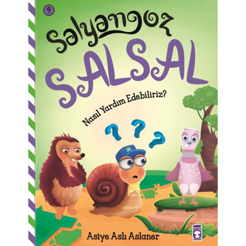 Salyangoz Salsal 4 - Nasıl Yardım Edebiliriz? Salyangoz Salsal 4 - Nasıl Yardım Edebiliriz?