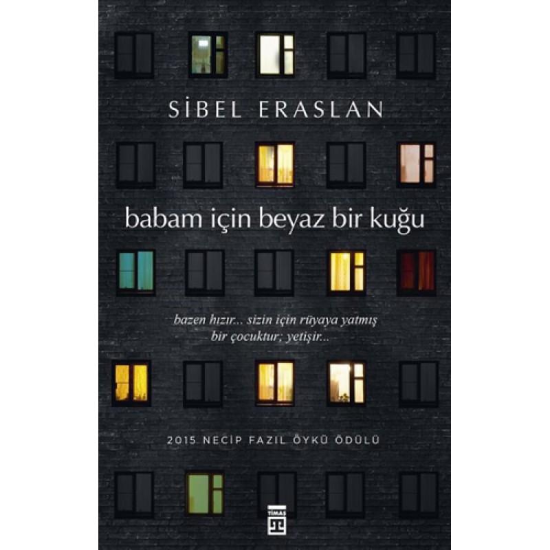 Babam İçin Beyaz Bir Kuğu Babam İçin Beyaz Bir Kuğu