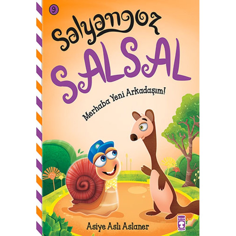 Salyangoz Salsal - Merhaba Yeni Arkadaşım! Salyangoz Salsal - Merhaba Yeni Arkadaşım!