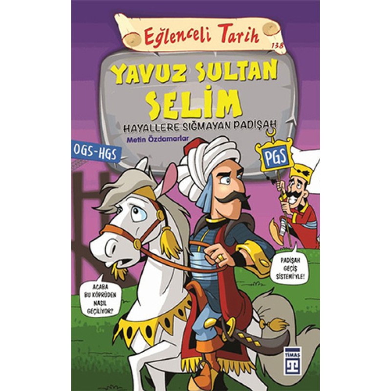 Yavuz Sultan Selim Yavuz Sultan Selim