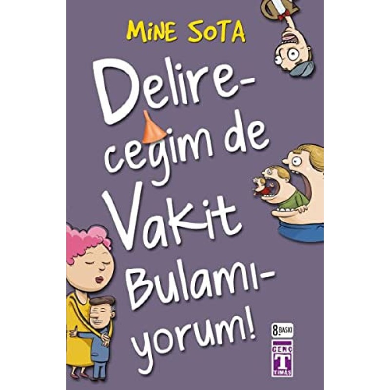 Delireceğim de Vakit Bulamıyorum! Delireceğim de Vakit Bulamıyorum!