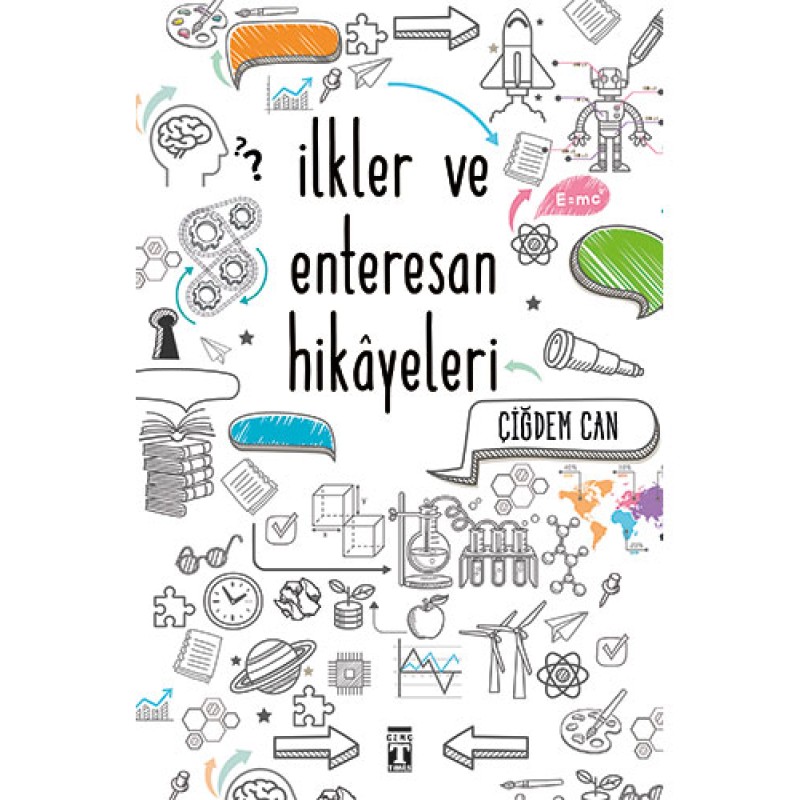 İlkler ve Enteresan Hikâyeleri İlkler ve Enteresan Hikâyeleri