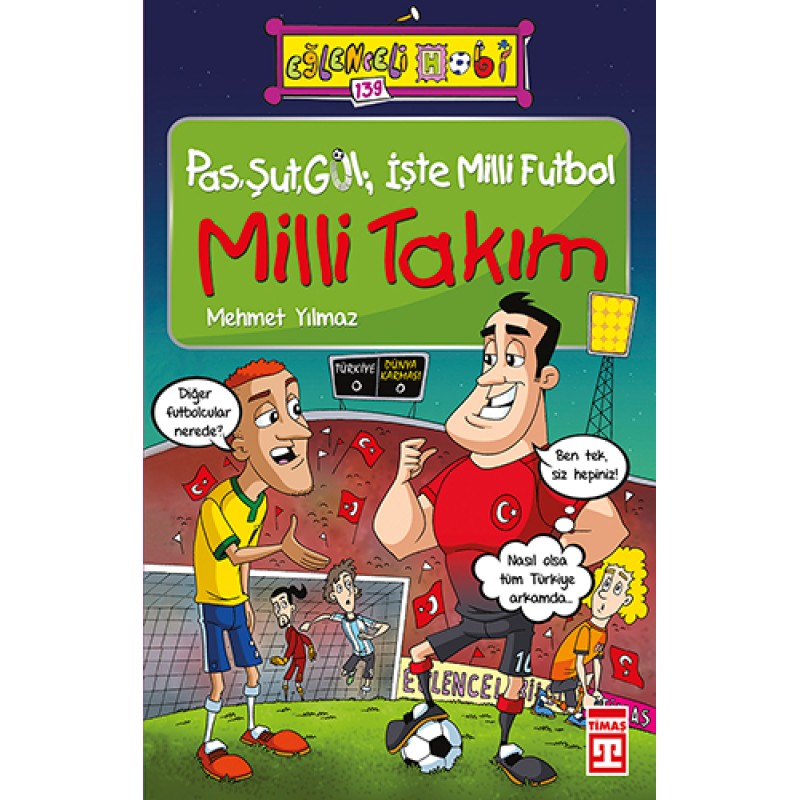 Pas, Şut, Gol; İşte Milli Futbol – Milli Takım Pas, Şut, Gol; İşte Milli Futbol – Milli Takım