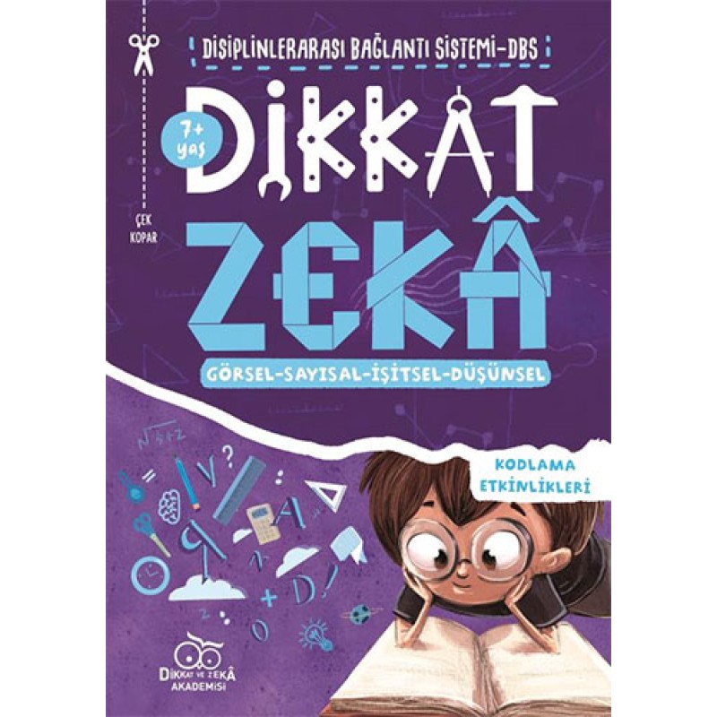 Disiplinlerarası Bağlantı Sistemi DBS - Dikkat Zeka : 7+ Yaş Disiplinlerarası Bağlantı Sistemi DBS - Dikkat Zeka : 7+ Yaş