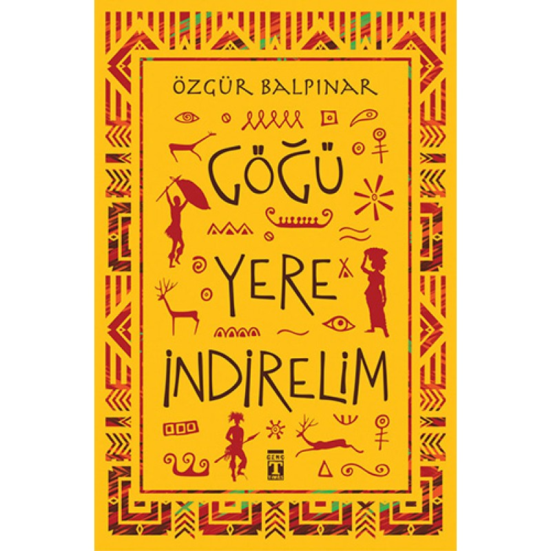 Göğü Yere İndirelim Göğü Yere İndirelim