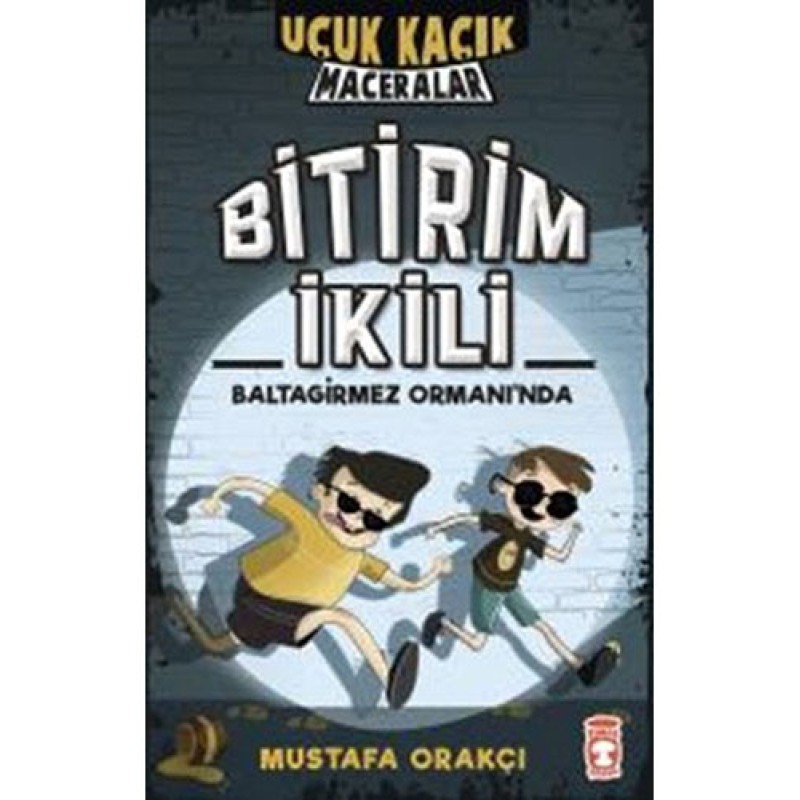 Uçuk Kaçık Maceralar - Bitirim İkili Baltagirmez Ormanı'nda (Ciltli) Uçuk Kaçık Maceralar - Bitirim İkili Baltagirmez Ormanı'nda (Ciltli)
