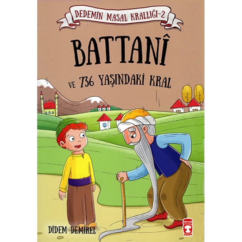 Dedemin Masal Krallığı 2 - Battanî ve 736 Yaşındaki Kral Dedemin Masal Krallığı 2 - Battanî ve 736 Yaşındaki Kral