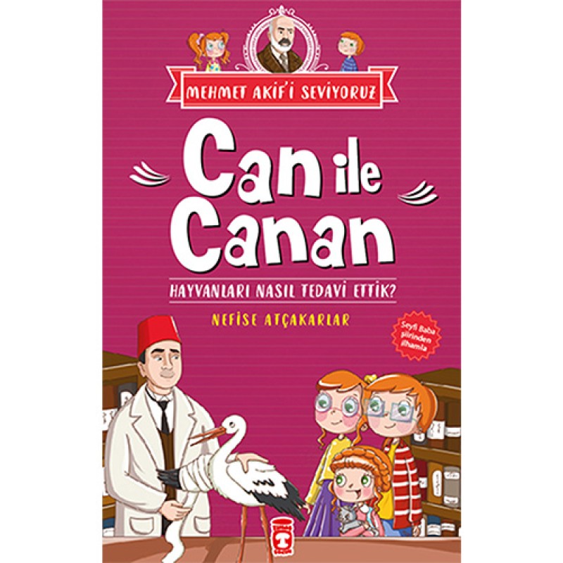 Can ile Canan - Hayvanları Nasıl Tedavi Ettik? Can ile Canan - Hayvanları Nasıl Tedavi Ettik?