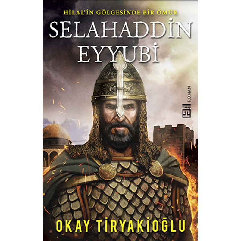 Selahaddin Eyyubi Selahaddin Eyyubi